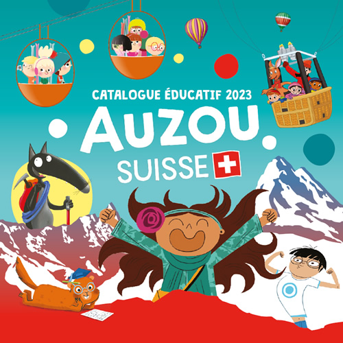 Catalogue Éducatif 2023 Auzou Suisse